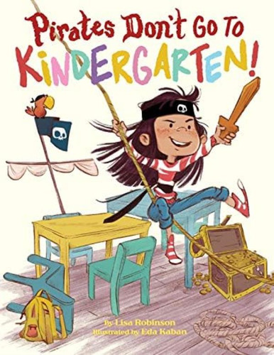 Libro:  Pirates Donøt Go To Kindergarten!