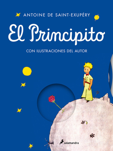 Principito, El (cubierta Troquelada Rota, De Antoine De Saint-exupéry. Editorial Salamandra Infantil Y Juvenil En Español