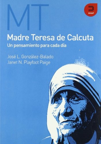 Madre Teresa De Calcuta - Un Pensamiento Para Cada Dia - Gon