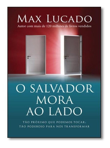 O Salvador Mora Ao Lado: Tão Próximo Que Podemos Tocar : T