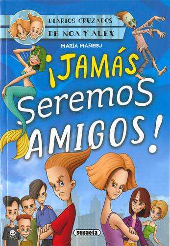 Ãâ¡jamãâ¡s Seremos Amigos!, De Mañeru Cámara, María. Editorial Susaeta, Tapa Blanda En Español