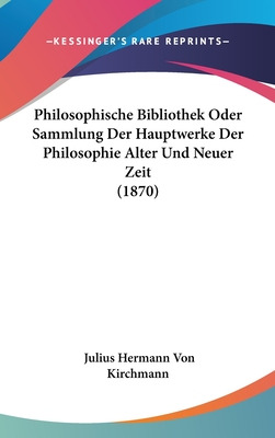 Libro Philosophische Bibliothek Oder Sammlung Der Hauptwe...