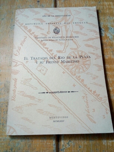 El Tratado Del Río De La Plata Y Su Frente Marítimo