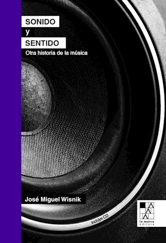 Libro Sonido Y Sentido De Jose Miguel Wisnik