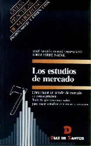 Los Estudios De Mercado, De Ferre,j.mª.. Editorial Ediciones Diaz De Santos, S.a., Tapa Blanda En Español