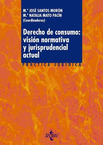 Libro Derecho De Consumo Vision Normativa Y Jurisprudenci...