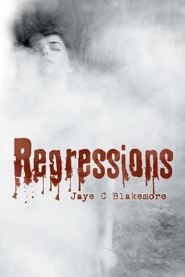 Libro Regressions - Blakemore, Jaye C.