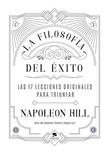 La Filosofia Del Exito - Napoleon Hill - Paidos