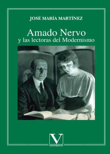 Libro: Amado Nervo Y Las Lectoras Del Modernismo (ensayo) (s