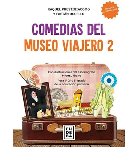 Comedias Del Museo Viajero 2. Raquel Prestigiacomo; Fabián 