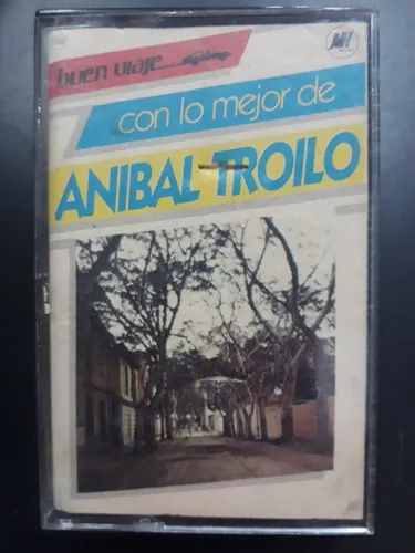 comprar Aníbal Troilo - Con Lo Mejor De Aníbal Troilo  - Cassette