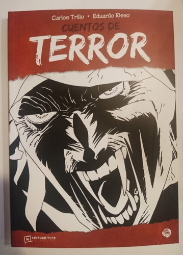 Cuentos De Terror (carlos Trillo-eduardo Risso)