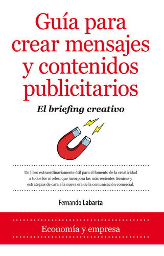 Guia Para Crear Mensajes Y Contenidos Publicitarios - Labart