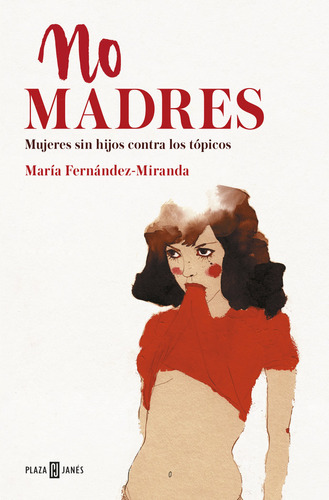 Libro No Madres - Fernã¡ndez-miranda, Marã­a