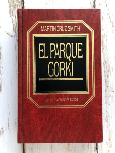 El Parque Gorki / Martin Cruz Smith