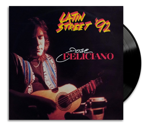 José Feliciano - Latin Street '92 - Lp