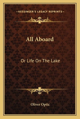 Libro All Aboard: Or Life On The Lake - Optic, Oliver