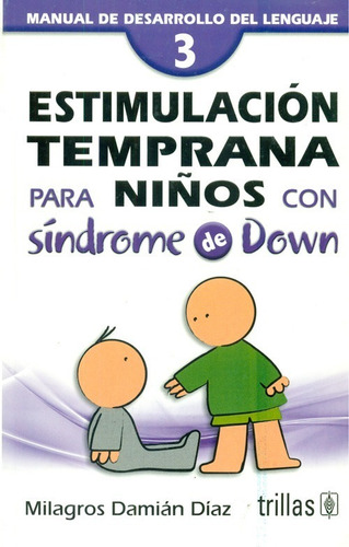 Estimulación Temprana Para Niños Con Síndrome De Down 3