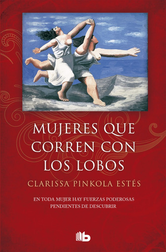 Mujeres Que Corren Con Lobos - Clarissa Pinkola Estes