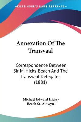 Libro Annexation Of The Transvaal: Correspondence Between...