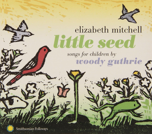 Cd: Little Seed: Canciones Para Niños De Woody Guthrie