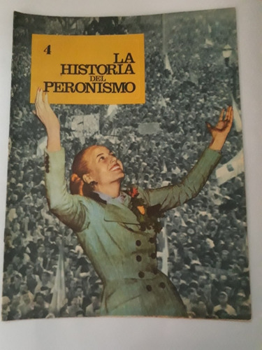 La Historia Del Peronismo Fascículo 4. Usado Villa Luro 