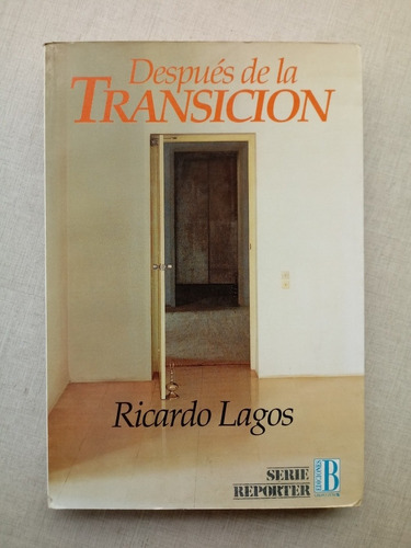 Después De La Transición Ricardo Lagos 1993