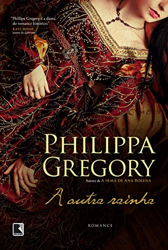 Libro A Outra Rainha De Philippa Gregory Record - Grupo Reco