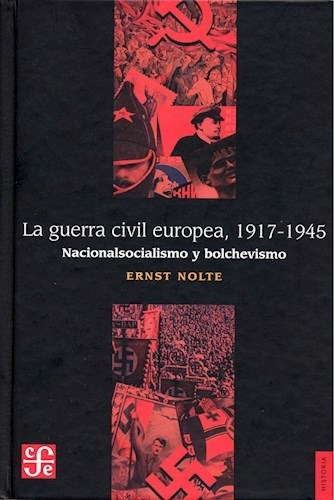 La Guerra Civil Europea 1917-1945 - Nolte Ernst (libro)