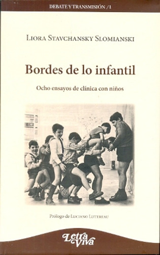 Bordes De Lo Infantil - Liora Stavchansky Slomianski