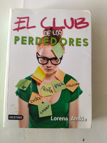 Libro  El Club De Los Perdedores - Lorena Amkíe 