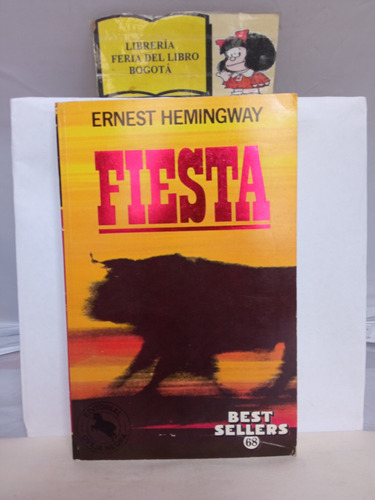 Fiesta - Ernest Hemingway - Ed. La Oveja Negra - 1985