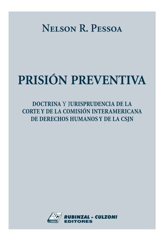 Prisión Preventiva - Nelson Pessoa