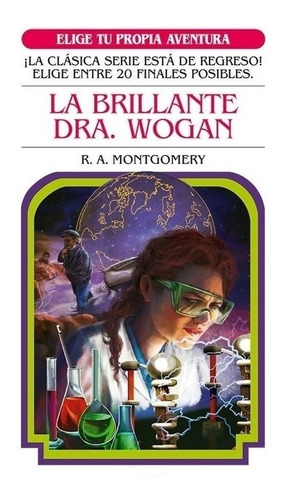 Elige Propia Aventura - Brillante Dra Wogan - Artemisa Libro