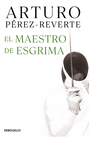 Maestro De Esgrima,el - Pérez-reverte,arturo