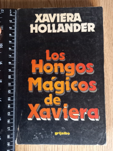 Los Hongos Mágicos De Xaviera - Xaviera Hollander