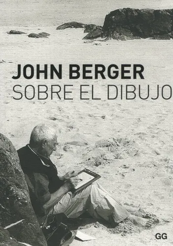 Libro Sobre El Dibujo - John Berger - Gg