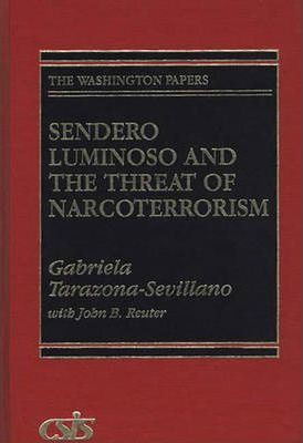 Libro Sendero Luminoso And The Threat Of Narcoterrorism -...