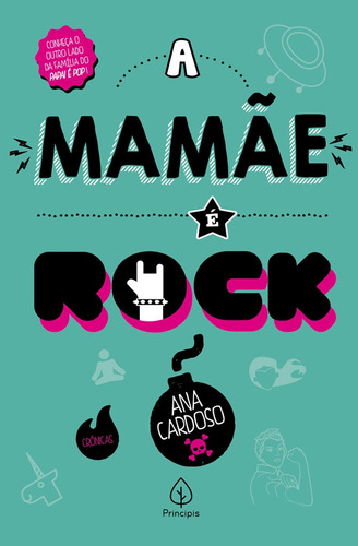 A mamãe é rock, de Cardoso, Ana. Ciranda Cultural Editora E Distribuidora Ltda., capa mole em português, 2019