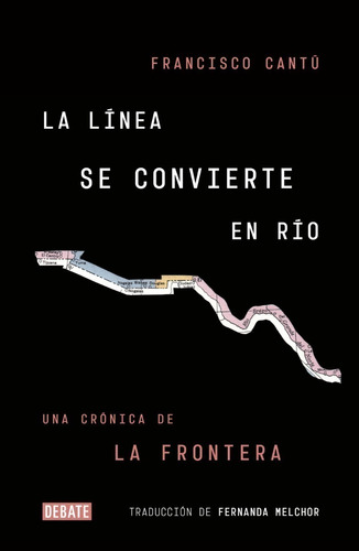 Linea Se Convierte En Rio, La Cantú, Francisco