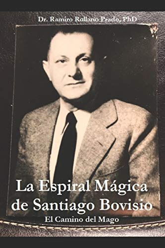 Libro : La Espiral Magica De Santiago Bovisio El Camino Del