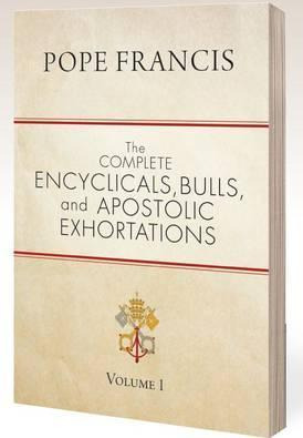 The Complete Encyclicals, Bulls, And Apostolic Exhortations