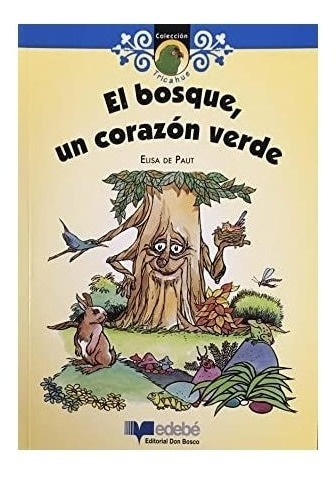 Libro El Bosque, Un Corazón Verde