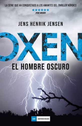 Oxen, El Hombre Oscuro - Jens Henrik Jensen