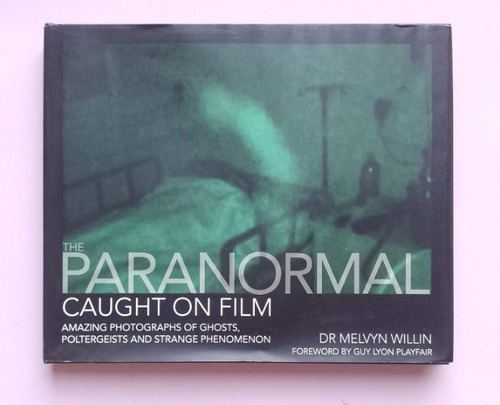 Livro The Paranormal - Caught On Film