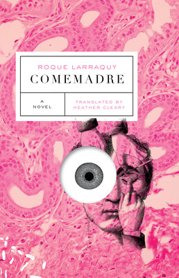 Libro Comemadre - Larraquy, Roque