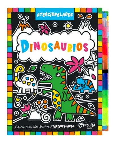 Aterciopelados - Dinosaurios, De Melanie Hibbert. Serie Aterciopelados, Vol. 1. Editorial Catapulta, Tapa Dura, Edición 1 En Español, 2023