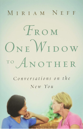 Libro: From One Widow To Another: Conversations On The New