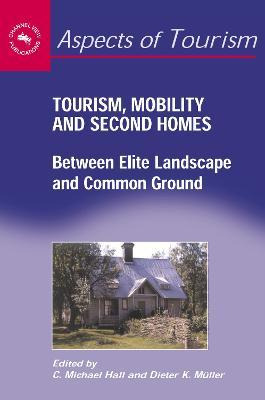 Libro Tourism, Mobility And Second Homes - C. Michael Hall