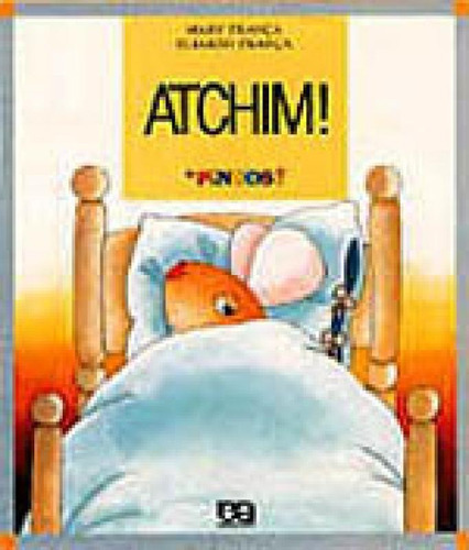 Atchim!, De França, Mary. Editora Ática, Capa Mole Em Português